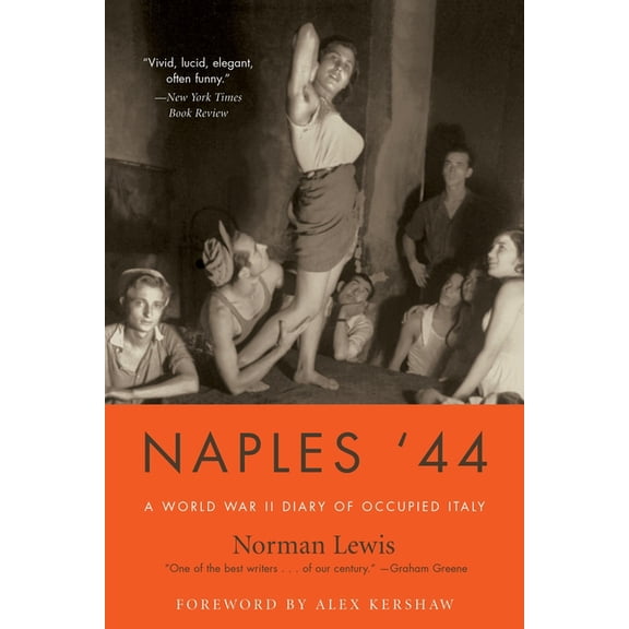 Naples '44: A World War II Diary of Occupied Italy, (Paperback)