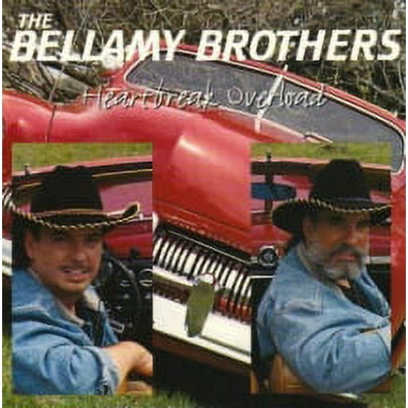 Bellamy Brothers - Heartbreak Overload