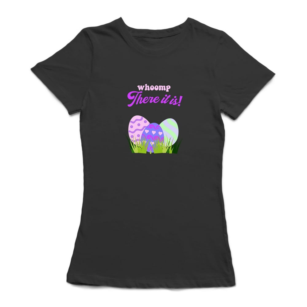 whoomp there it is t shirt