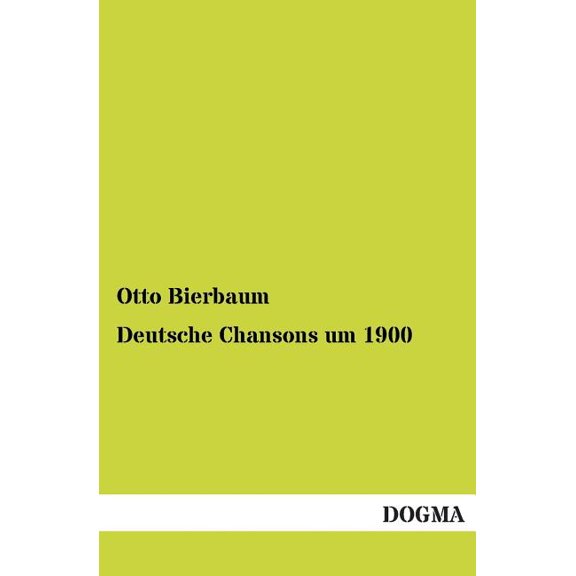 Deutsche Chansons Um 1900 (Paperback)