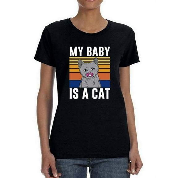 My Baby Is A Cat T-Shirt Women -Smartprints Designs, Female 4X-Large