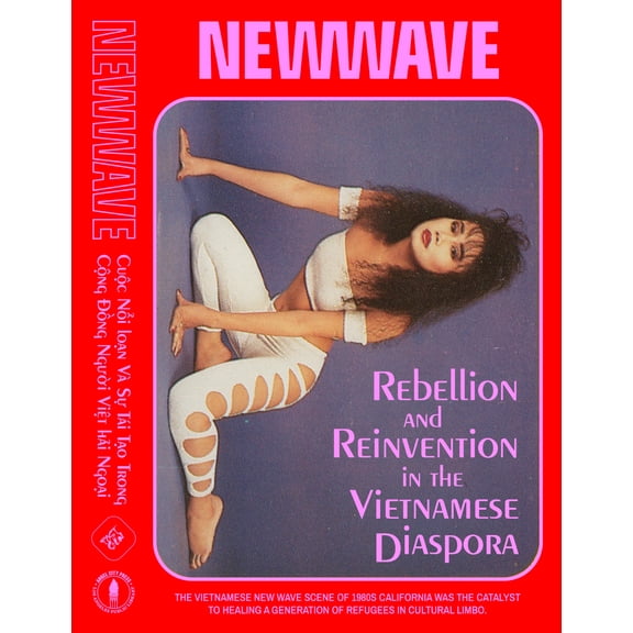 Pre-Owned New Wave: Rebellion and Reinvention in the Vietnamese Diaspora (Hardcover) 1626401373 9781626401372