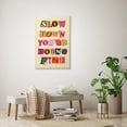 thumbnail image 5 of Colorful Canvas Wall Art Daily Reminder Positive Affirmations Wall Decor Slow Down Your Doing Fine Poster Print Inspiring Music Vienna Lyrics maximalist aesthetic Bedroom Decor 12x18inch Framed, 5 of 8