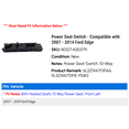 thumbnail image 2 of Power Seat Switch - Compatible with 2007 - 2014 Ford Edge 2008 2009 2010 2011 2012 2013, 2 of 3