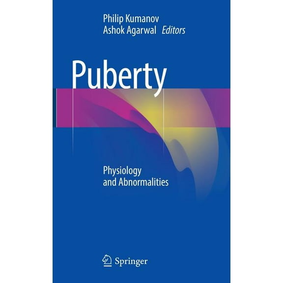 Puberty: Physiology and Abnormalities, (Hardcover)
