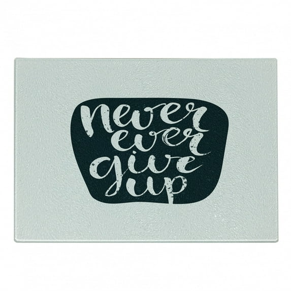 Wording Cutting Board, Never Ever Give Words with Grunge Rough Typography Calligraphy Art, Decorative Tempered Glass Cutting and Serving Board, Small Size, Dark Blue White, by Ambesonne