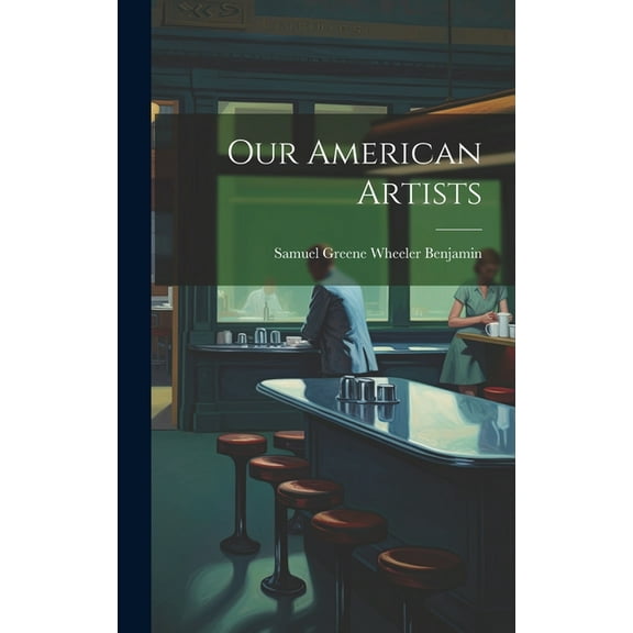 Our American Artists (Hardcover)