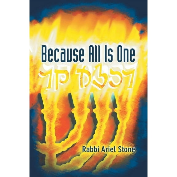 Because All Is One (Paperback)