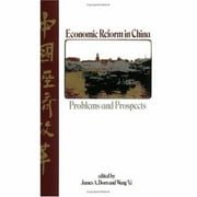Economic Reform in China : Problems and Prospects, Used [Paperback]