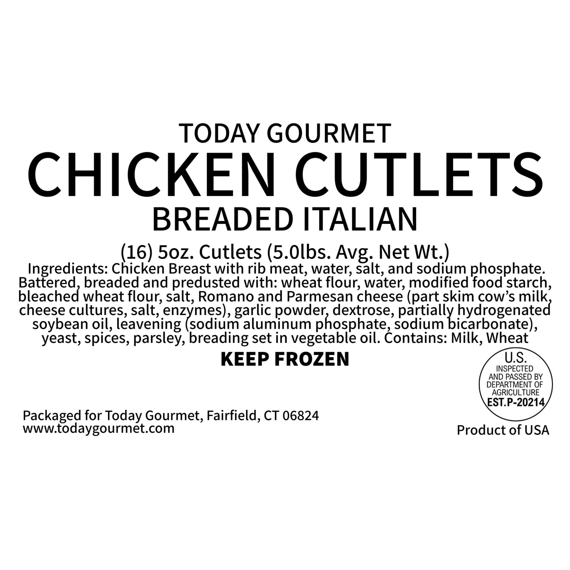 Today Gourmet Breaded Italian Chicken Cutlets - (16) 5oz. Cutlets