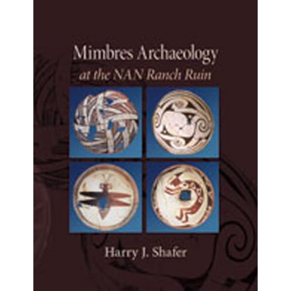 Pre-Owned Mimbres Archaeology at the NAN Ranch Ruin Paperback