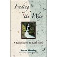 thumbnail image 1 of Pre-Owned Finding the Way: A Tao for Down-To-Earth People (Paperback) 089254113X 9780892541133, 1 of 1