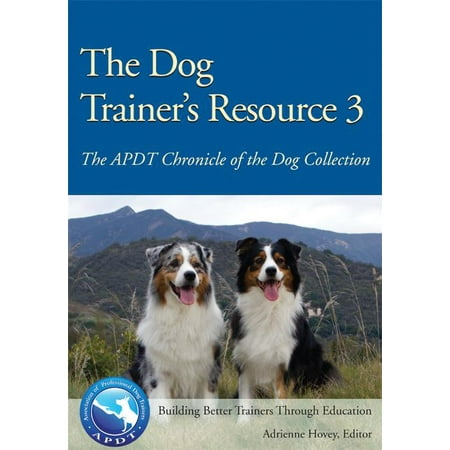 The Dog Trainer's Resource 3 (Paperback)