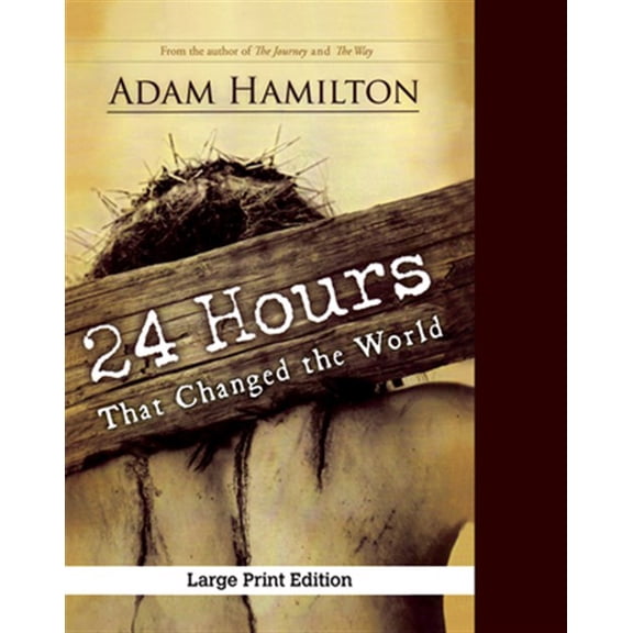 Pre-Owned 24 Hours That Changed the World, Expanded Large Print Edition Paperback