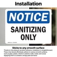 thumbnail image 3 of (2 Pack) Sanitizing Only OSHA Notice Sign 10 Inch X 7 Inch Vinyl Label Decal Sticker Weather Resistant, UV Protected for Workplace, Business, and Construction Site, Made in the USA, 3 of 7