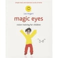 thumbnail image 1 of Pre-Owned Magic Eyes: Vision Training for Children (Paperback), 1 of 1
