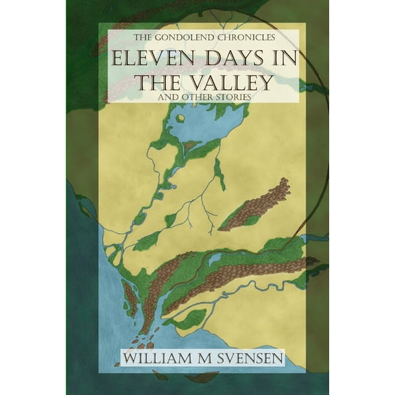 Eleven Days in the Valley (and Other Stories), (Paperback)