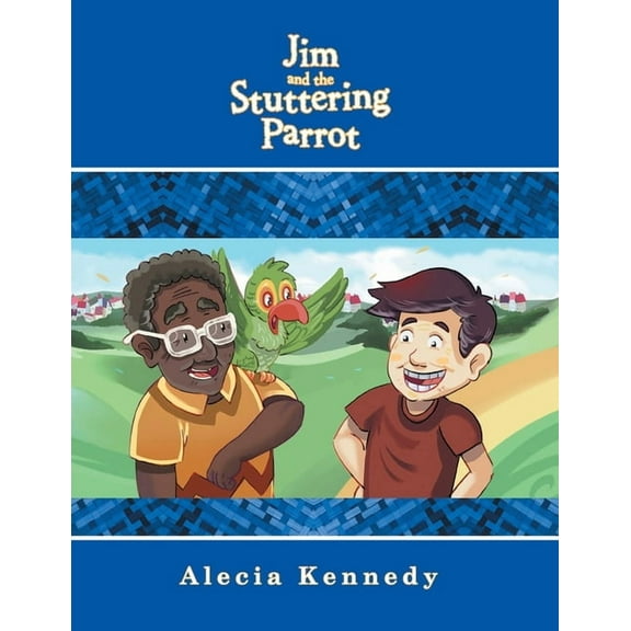 Jim and the Stuttering Parrot (Paperback)