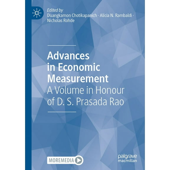 Advances in Economic Measurement: A Volume in Honour of D. S. Prasada Rao, (Paperback)