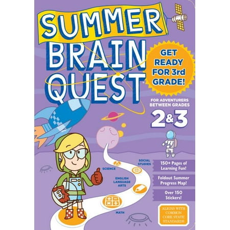 Summer Brain Quest: Between Grades 2 & 3 (Quest To Be The Best)