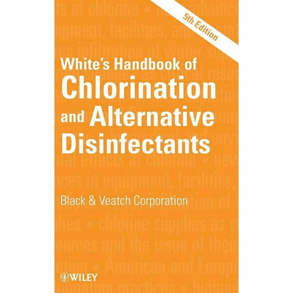 Handbook Chlorination Disinfectants 5e, (Hardcover)