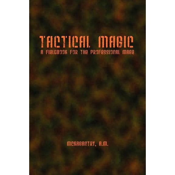 Tactical Magic, (Paperback)