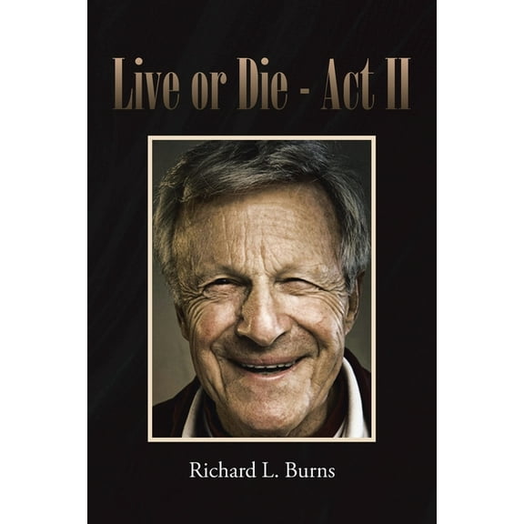 Live or Die: Act II, (Paperback)