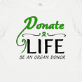 thumbnail image 4 of Inktastic Donate Life-Be an Organ Donor Boys or Girls Baby T-Shirt, 4 of 5