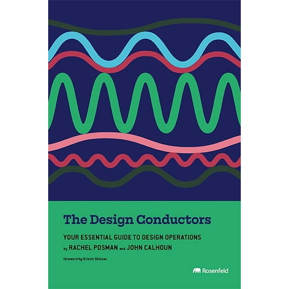 The Design Conductors: Your Essential Guide to Design Operations, (Paperback)