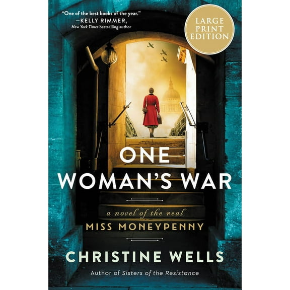 One Woman's War: A Novel of the Real Miss Moneypenny, (Paperback)