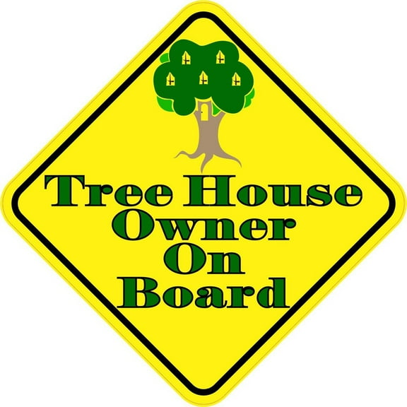 5in x 5in Tree House Owner On Board Sticker