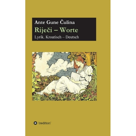 Riječi - Worte: Lyrik. Deutsch - Kroatisch (Hardcover)