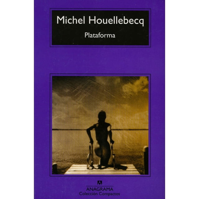 PLATAFORMA ANAGRAMA MICHEL HOUELLEBECQ