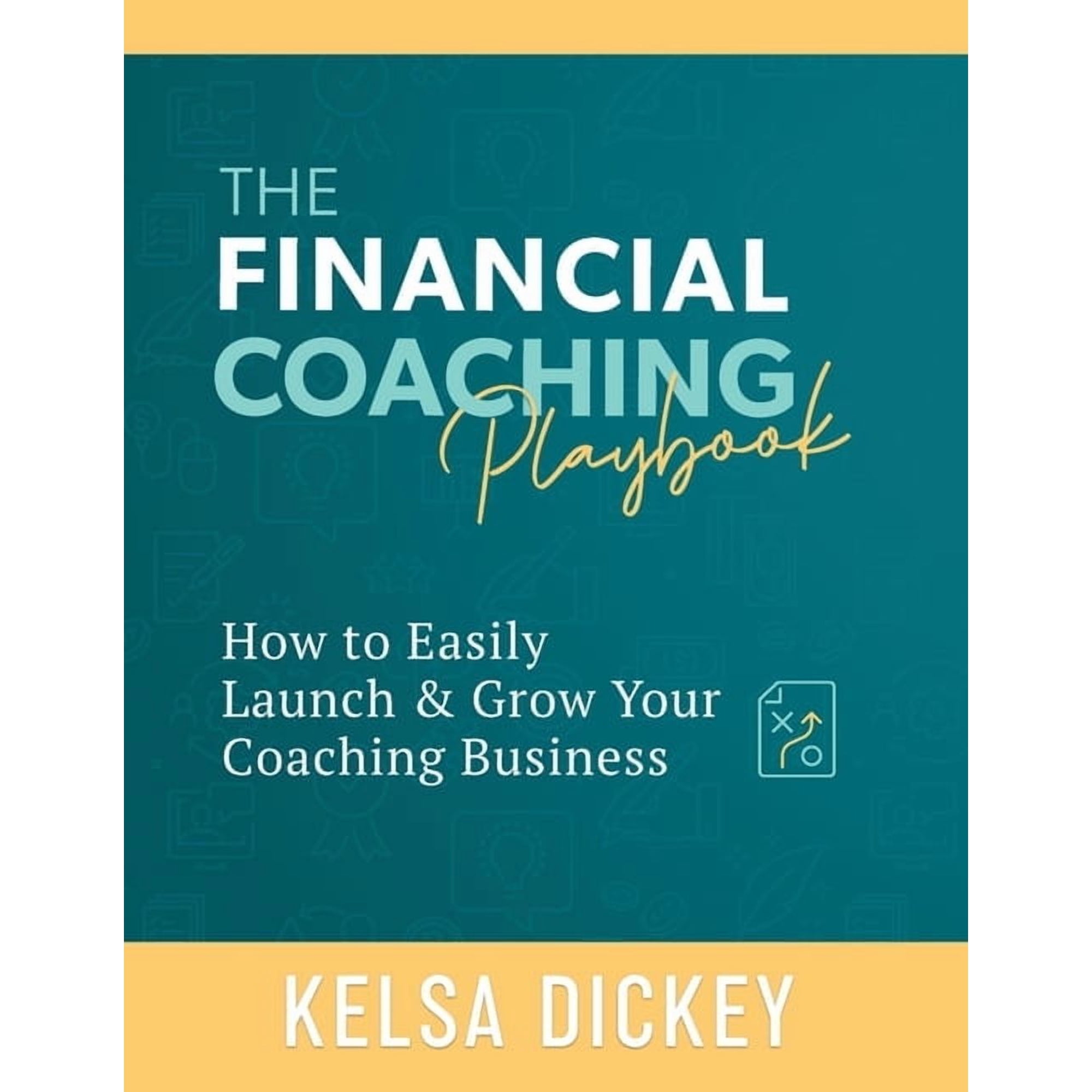 The Financial Coaching Playbook (Paperback)