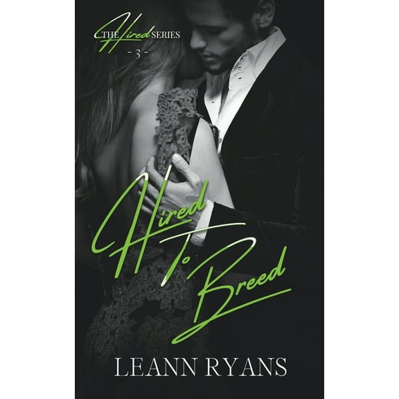The Hired Hired to Breed, Book 3, (Paperback)