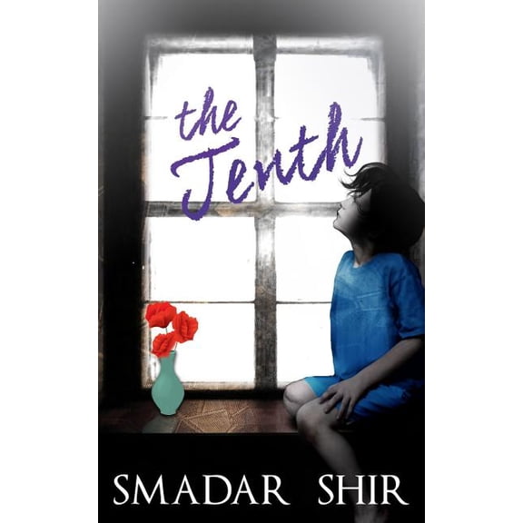 The Tenth: Psychological & Family Life Inspiring Novel