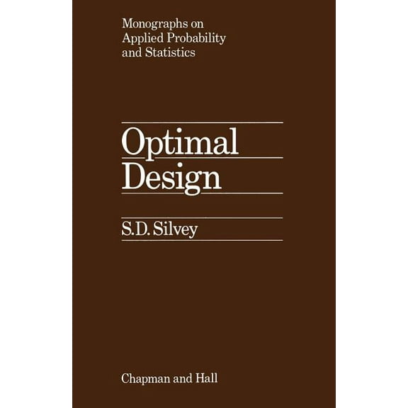 Ettore Majorana International Science Optimal Design: An Introduction to the Theory for Parameter Estimation, Book 1, (Paperback)