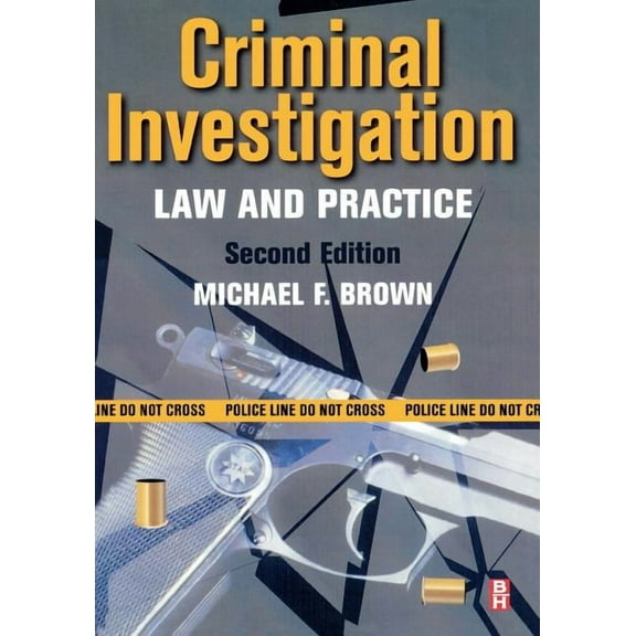Criminal Investigation: Law and Practice, (Paperback)
