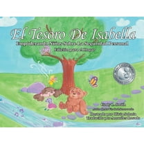 Isabella's Treasure, Empowering Children with Body Safety, Spanish Edition: Empowering Children with Body Safety, (Paperback)