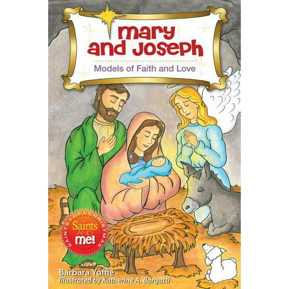 Saints and Me! Mary and Joseph: Models of Faith and Love, (Paperback)