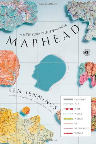 Pre-Owned Maphead: Charting the Wide, Weird World of Geography Wonks (Paperback) 1439167184 9781439167182