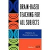 Brain-Based Teaching for All Subjects: Patterns to Promote Learning [Paperback - Used]