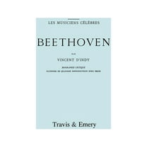 Beethoven. Biographie Critique. [Facsimile 1911]. (Paperback)
