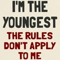 thumbnail image 3 of CafePress - I'm The Youngest Rules Don't Apply Light T Shirt - Men's Classic Graphic T-Shirt, 3 of 4