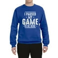 thumbnail image 2 of Wild Bobby I Paused My Game to Be Here Funny Video Gamer Joke Unisex Crewneck Sweatshirt, 2 of 6