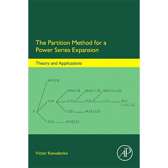The Partition Method for a Power Series Expansion: Theory and Applications, (Hardcover)