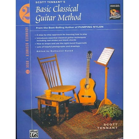 Basic Classical Guitar Method, Bk 2 : From the Best-Selling Author of Pumping (The Best Classical Guitar)