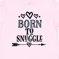 thumbnail image 4 of Inktastic Born to Snuggle Boys or Girls Baby T-Shirt, 4 of 5