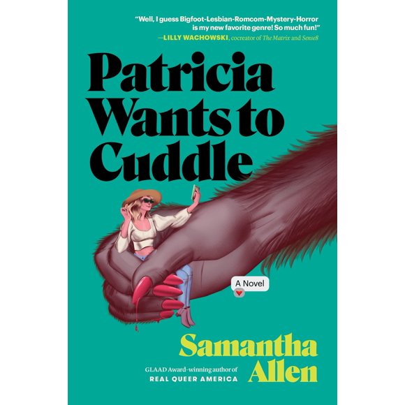 Patricia Wants to Cuddle: A Novel