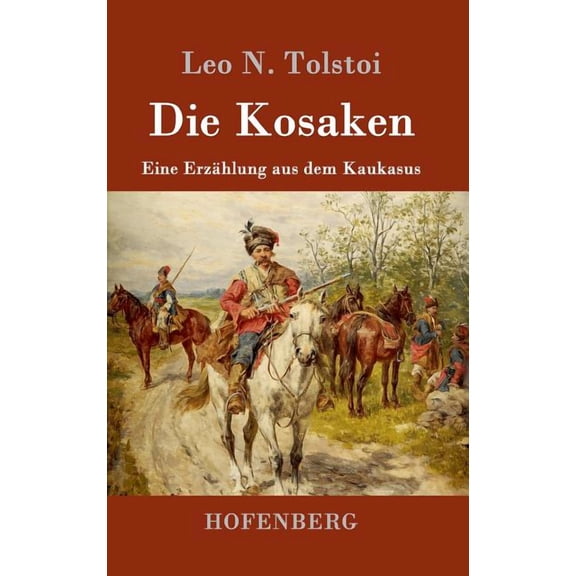 Die Kosaken (Hardcover)